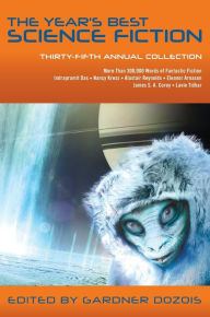 Title: The Year's Best Science Fiction: Thirty-Fifth Annual Collection, Author: Gardner Dozois
