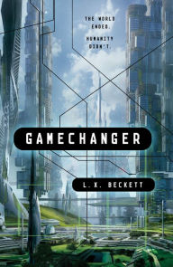 Ebook download epub format Gamechanger ePub iBook by L. X. Beckett in English