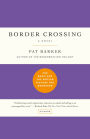 Border Crossing: A Novel