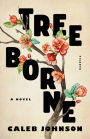 Treeborne: A Novel