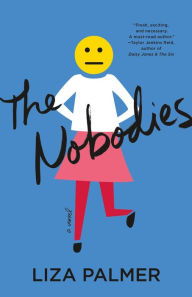 Free a ebooks download in pdf The Nobodies: A Novel MOBI (English literature) 9781250169846