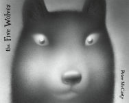 Alternative view 1 of The Five Wolves: A Graphic Novel