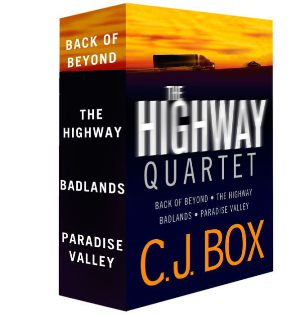 The C.J. Box Highway Quartet Collection: Back of Beyond; The Highway; Badlands; Paradise Valley [eBook]