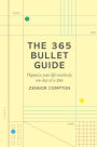 The 365 Bullet Guide