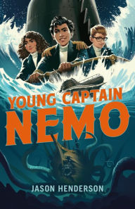 Title: Young Captain Nemo, Author: Jason Henderson