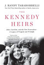 The Kennedy Heirs: John, Caroline, and the New Generation - A Legacy of Tragedy and Triumph