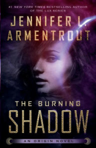 Title: The Burning Shadow, Author: Jennifer L. Armentrout