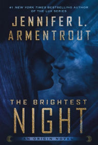 Title: The Brightest Night: An Origin Novel, Author: Jennifer L. Armentrout