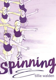 Title: Spinning, Author: Tillie Walden