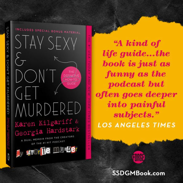 Stay Sexy & Don't Get Murdered: The Definitive How-To Guide