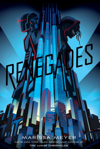 Renegades (Renegades Trilogy #1)