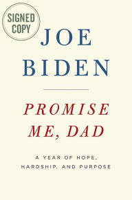 Promise Me, Dad: A Year of Hope, Hardship, and Purpose (Signed Book)