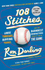 108 Stitches: Loose Threads, Ripping Yarns, and the Darndest Characters from My Time in the Game