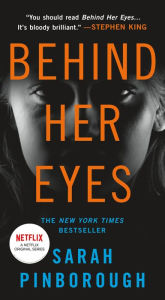 Title: Behind Her Eyes, Author: Sarah Pinborough