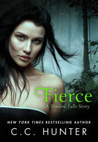 Title: Fierce, Author: C. C. Hunter