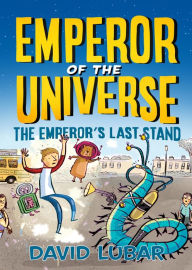 Title: The Emperor's Last Stand, Author: David Lubar