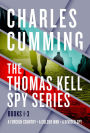 The Thomas Kell Spy Series, Books 1-3: A Foreign Country, A Colder War, and A Divided Spy