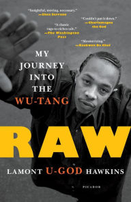 Title: Raw: My Journey into the Wu-Tang, Author: Lamont 