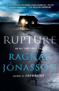 Title: Rupture (Dark Iceland Series #4), Author: Ragnar Jónasson