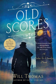 Title: Old Scores (Barker & Llewelyn Series #9), Author: Will Thomas