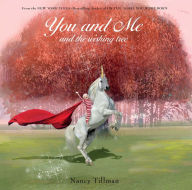 Title: You and Me and the Wishing Tree, Author: Nancy Tillman
