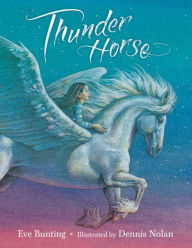 Title: Thunder Horse, Author: Eve Bunting