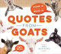 Quotes from Goats: Home Is Where the Herd Is