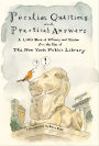 Peculiar Questions and Practical Answers: A Little Book of Whimsy and Wisdom from the Files of The New York Public Library