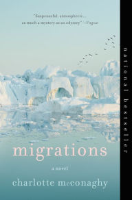 Title: Migrations, Author: Charlotte McConaghy