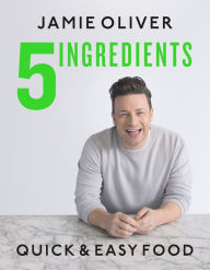 Title: 5 Ingredients: Quick & Easy Food, Author: Jamie Oliver