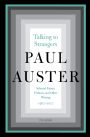 Talking to Strangers: Selected Essays, Prefaces, and Other Writings, 1967-2017
