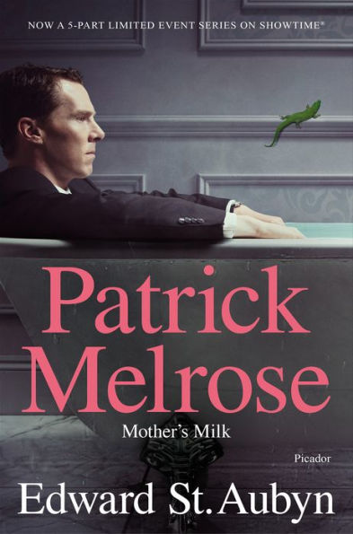 Mother's Milk (Patrick Melrose Series #4)