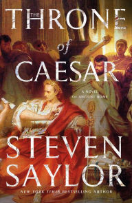 Title: The Throne of Caesar: A Novel of Ancient Rome, Author: Steven Saylor