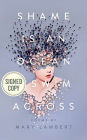 Shame Is an Ocean I Swim Across: Poems by Mary Lambert (Signed Book)