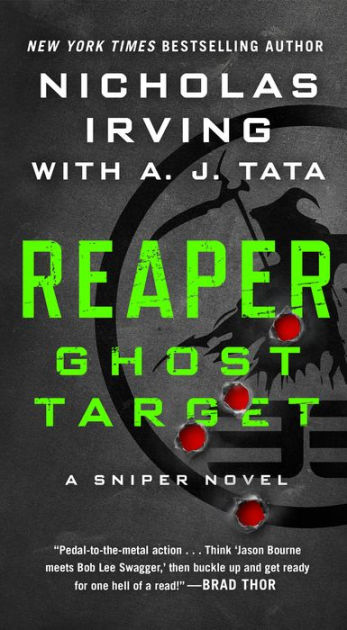 Reaper: Ghost Target: A Sniper Novel by 