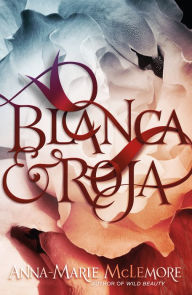 Books downloaded from amazon Blanca & Roja  (English literature) 9781250211637 by Anna-Marie McLemore