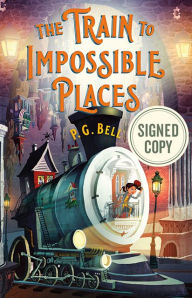Books free download text Train to Impossible Places: A Cursed Delivery by P. G. Bell PDF FB2 MOBI 9781250211422