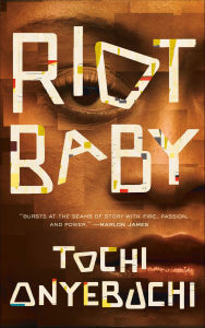 Title: Riot Baby, Author: Tochi Onyebuchi