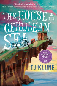 Title: The House in the Cerulean Sea, Author: TJ Klune