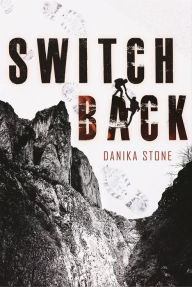 Title: Switchback, Author: Danika Stone