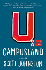 Download pdfs of books Campusland: A Novel 9781250222374 by Scott Johnston PDB iBook FB2