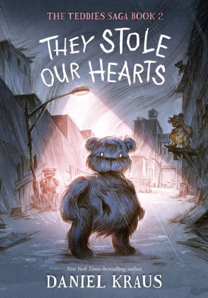 They Stole Our Hearts: The Teddies Saga, Book 2