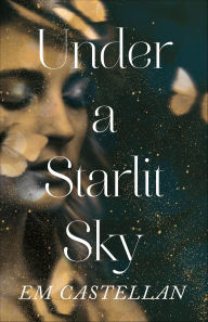 Title: Under a Starlit Sky, Author: EM Castellan