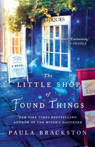 Title: Little Shop of Found Things (Found Things #1), Author: Paula Brackston