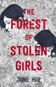 Title: The Forest of Stolen Girls, Author: June Hur