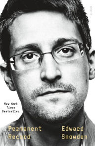 Title: Permanent Record, Author: Edward Snowden