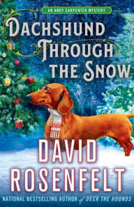 Amazon free ebook downloads Dachshund Through the Snow: An Andy Carpenter Mystery 9781250237682 by David Rosenfelt English version MOBI PDF