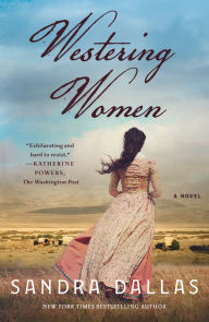 Westering Women: A Novel