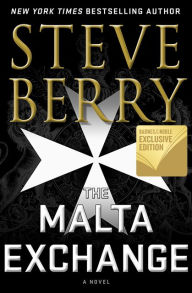 Title: The Malta Exchange (B&N Exclusive Edition) (Cotton Malone Series #14), Author: Steve Berry
