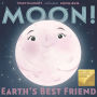 Moon! Earth's Best Friend (B&N Exclusive Edition)